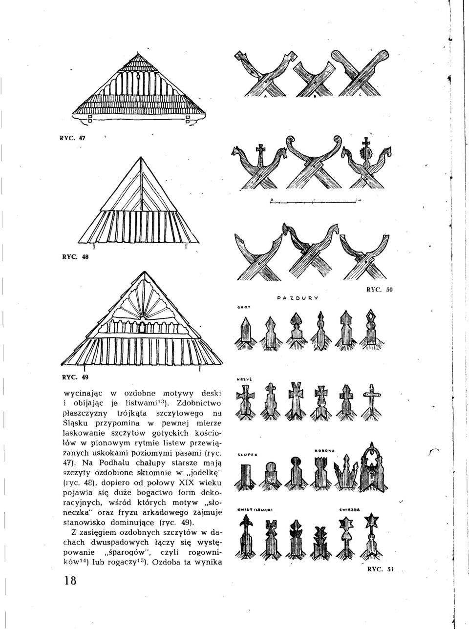 poziomymi pasami (ryc. 47).
