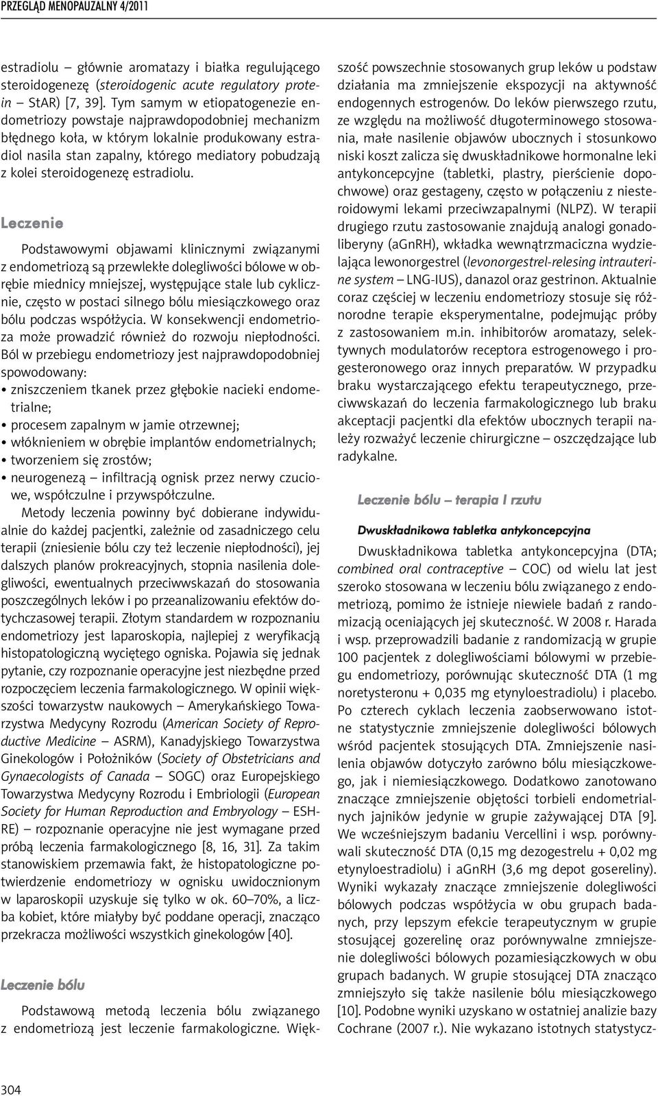 steroidogenezę estradiolu.