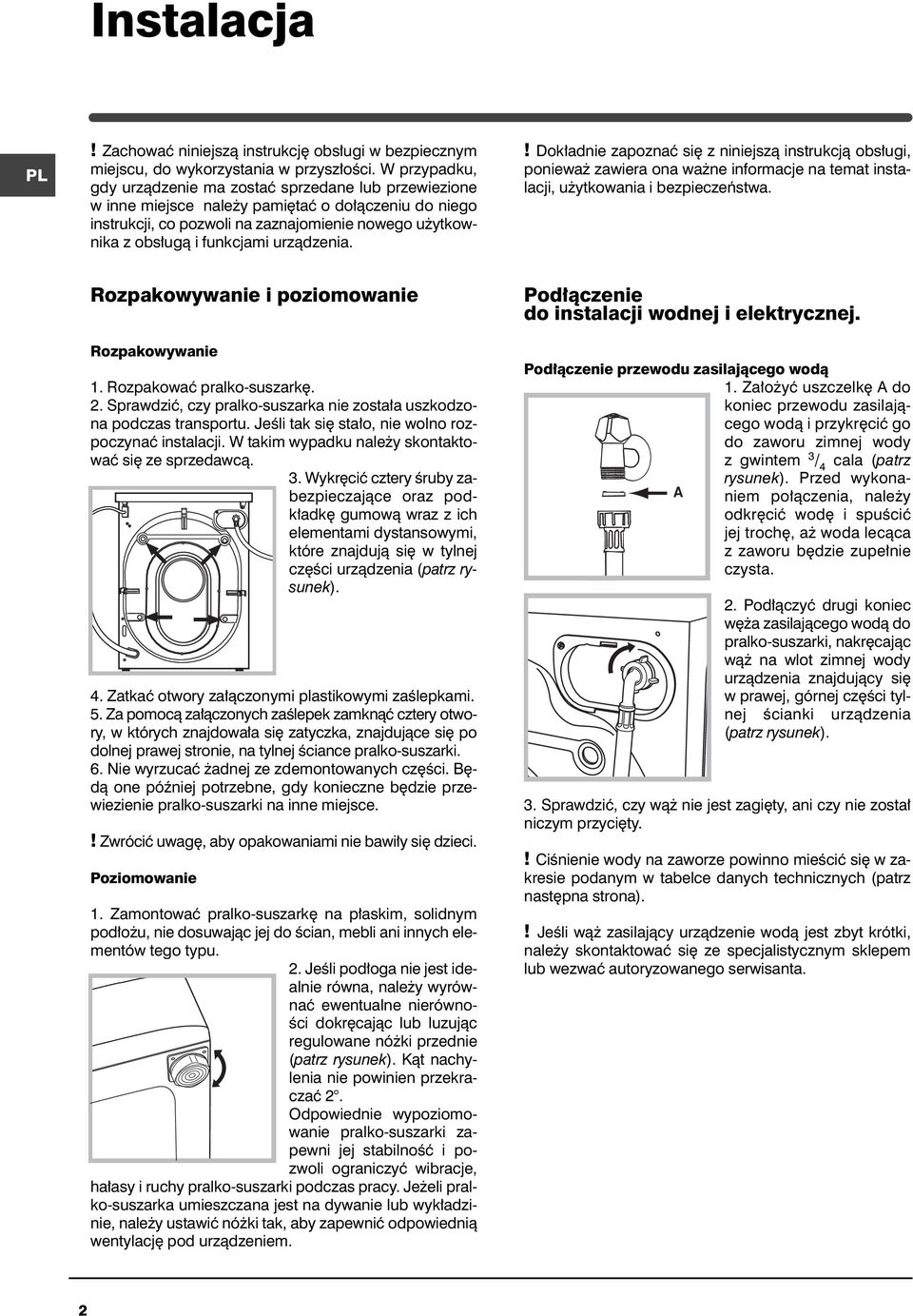 urzàdzenia.! Dok adnie zapoznaç si z niniejszà instrukcjà obs ugi, poniewa zawiera ona wa ne informacje na temat instalacji, u ytkowania i bezpieczeƒstwa.