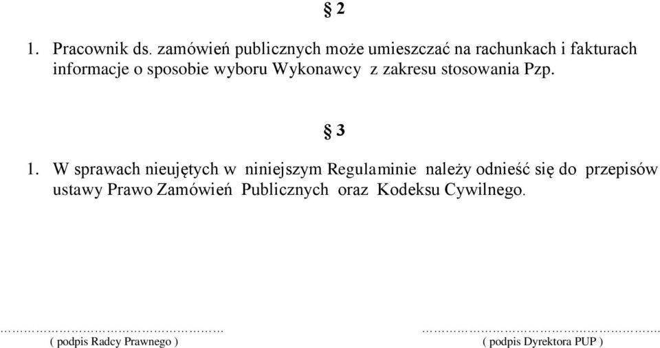 wyboru Wykonawcy z zakresu stosowania Pzp. 3 1.