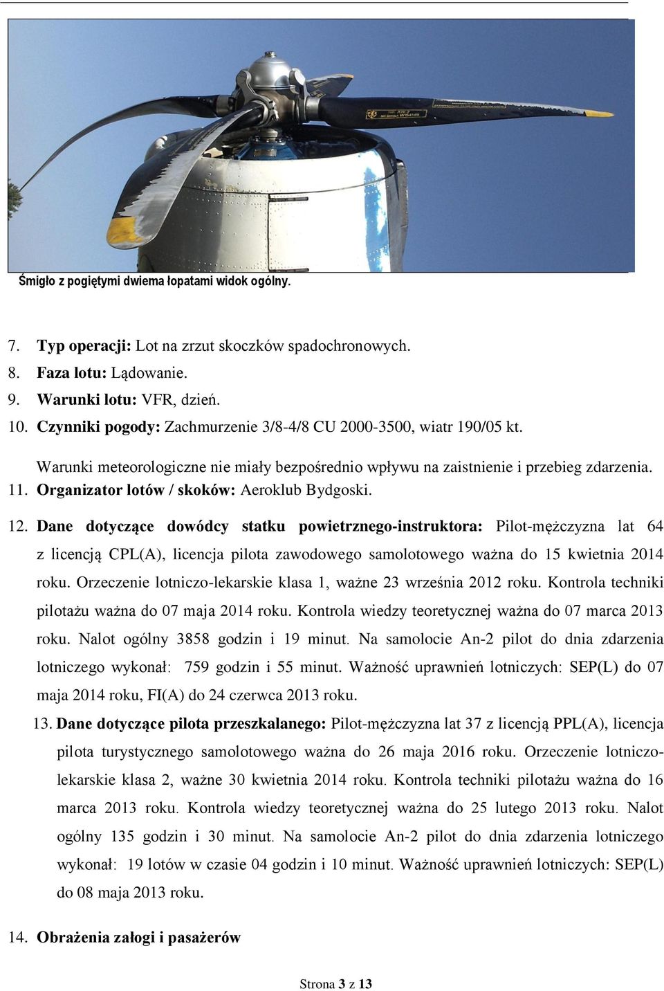 Organizator lotów / skoków: Aeroklub Bydgoski. 12.