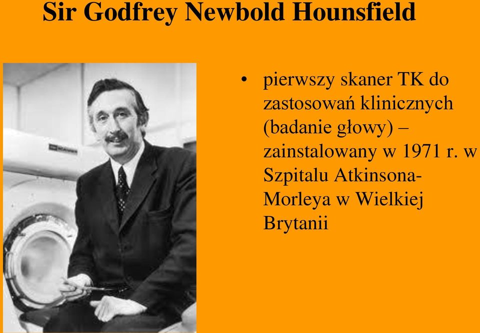 (badanie głowy) zainstalowany w 1971 r.