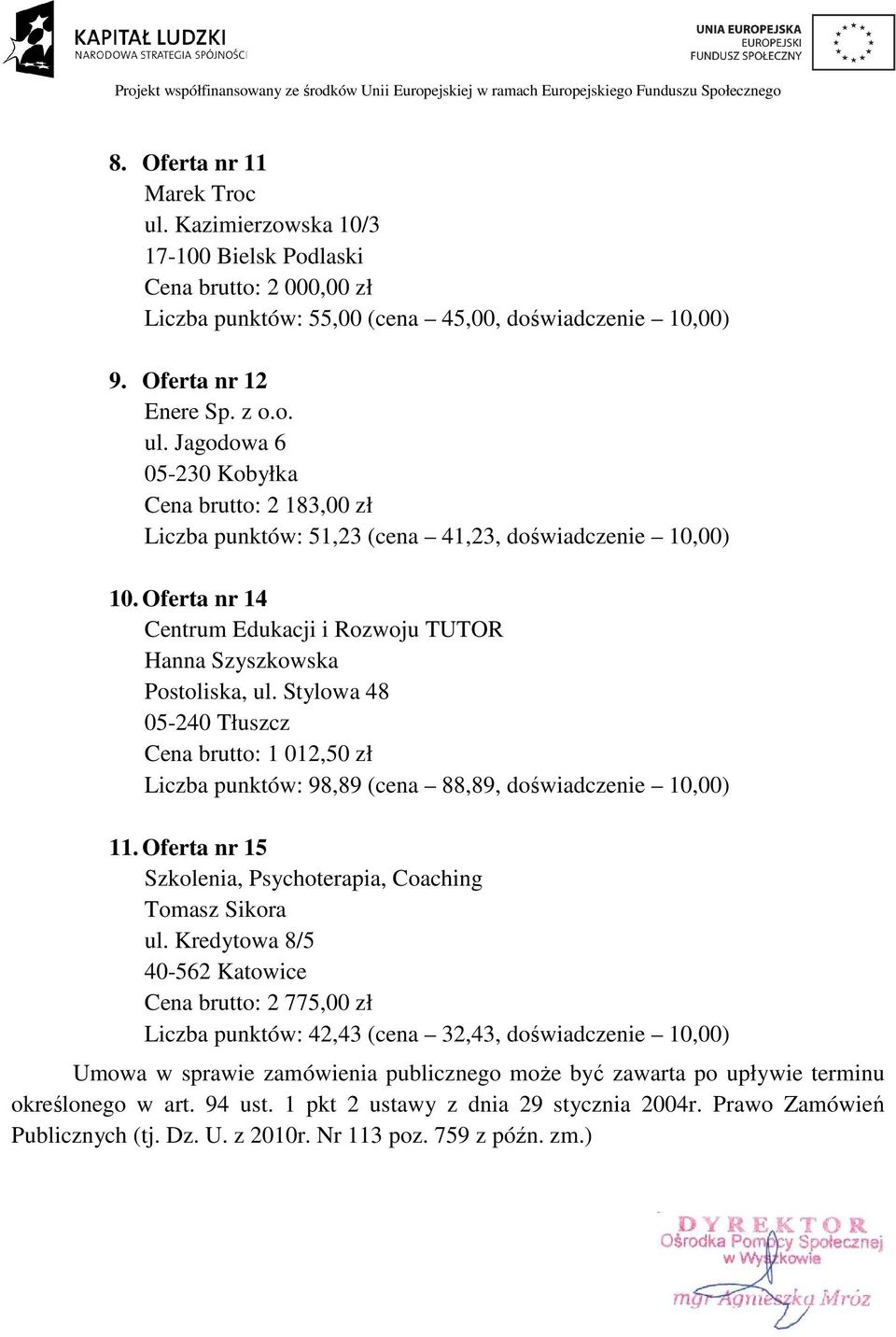 Oferta nr 15 Szkolenia, Psychoterapia, Coaching Tomasz Sikora ul.