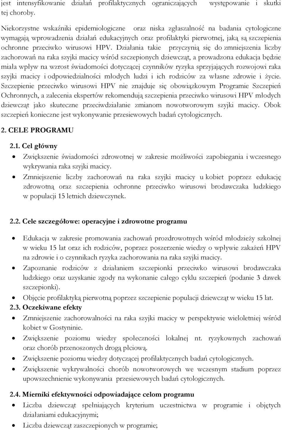 szczepienia ochronne przeciwko wirusowi HPV.
