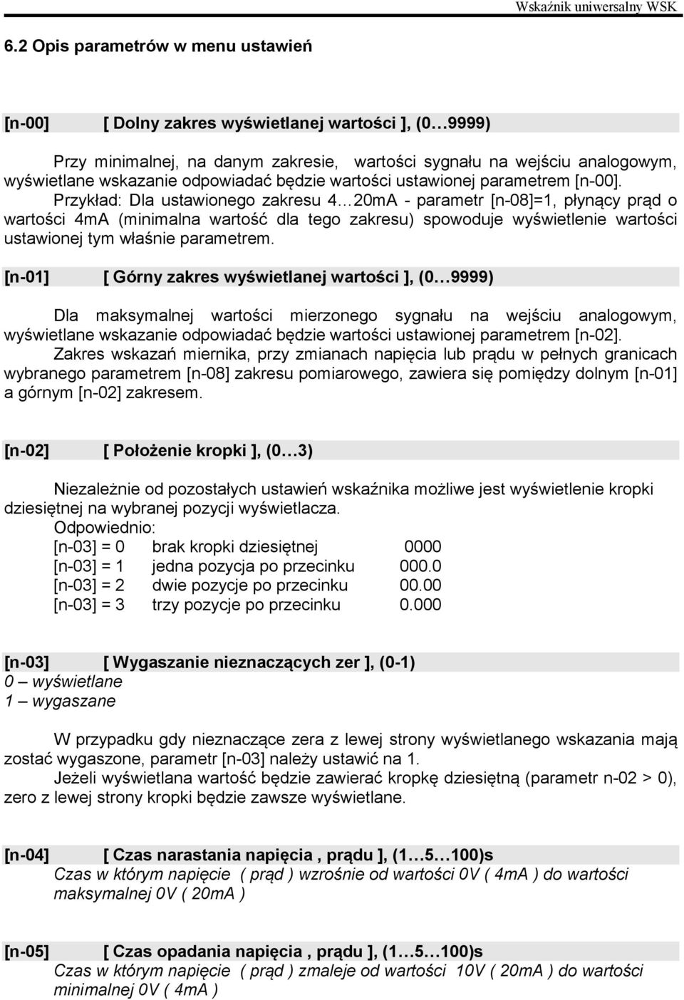 będzie wartości ustawionej parametrem [n-00].