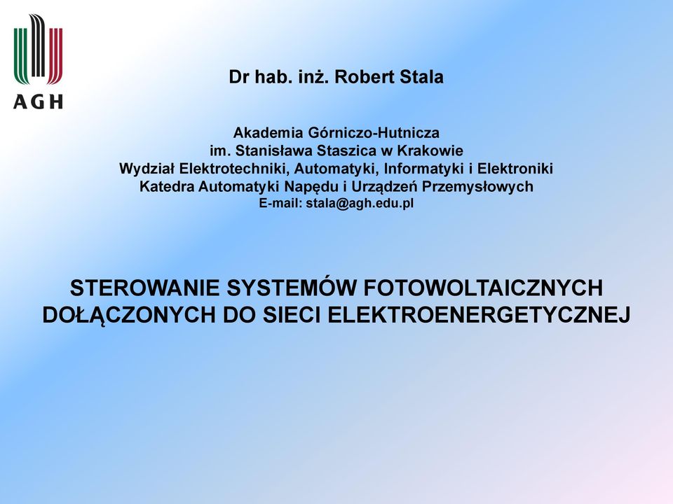 Informatyki i Elektroniki Katedra Automatyki Napędu i Urządzeń Przemysłowych