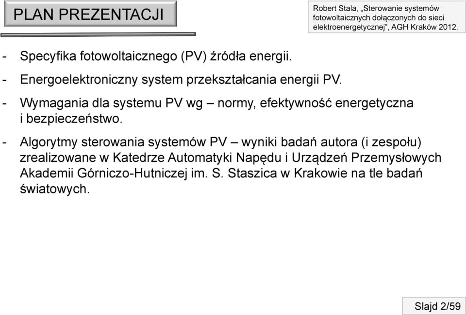 - Wymagania dla systemu PV wg normy, efektywność energetyczna i bezpieczeństwo.