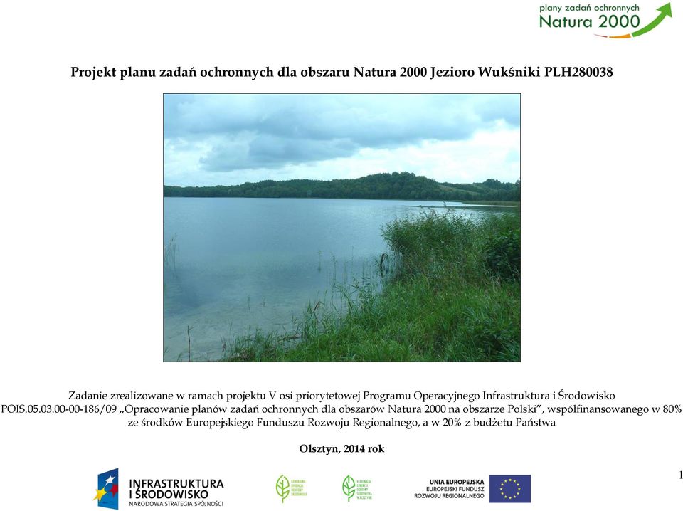 00-00-186/09 Opracowanie planów zadań ochronnych dla obszarów Natura 2000 na obszarze Polski,