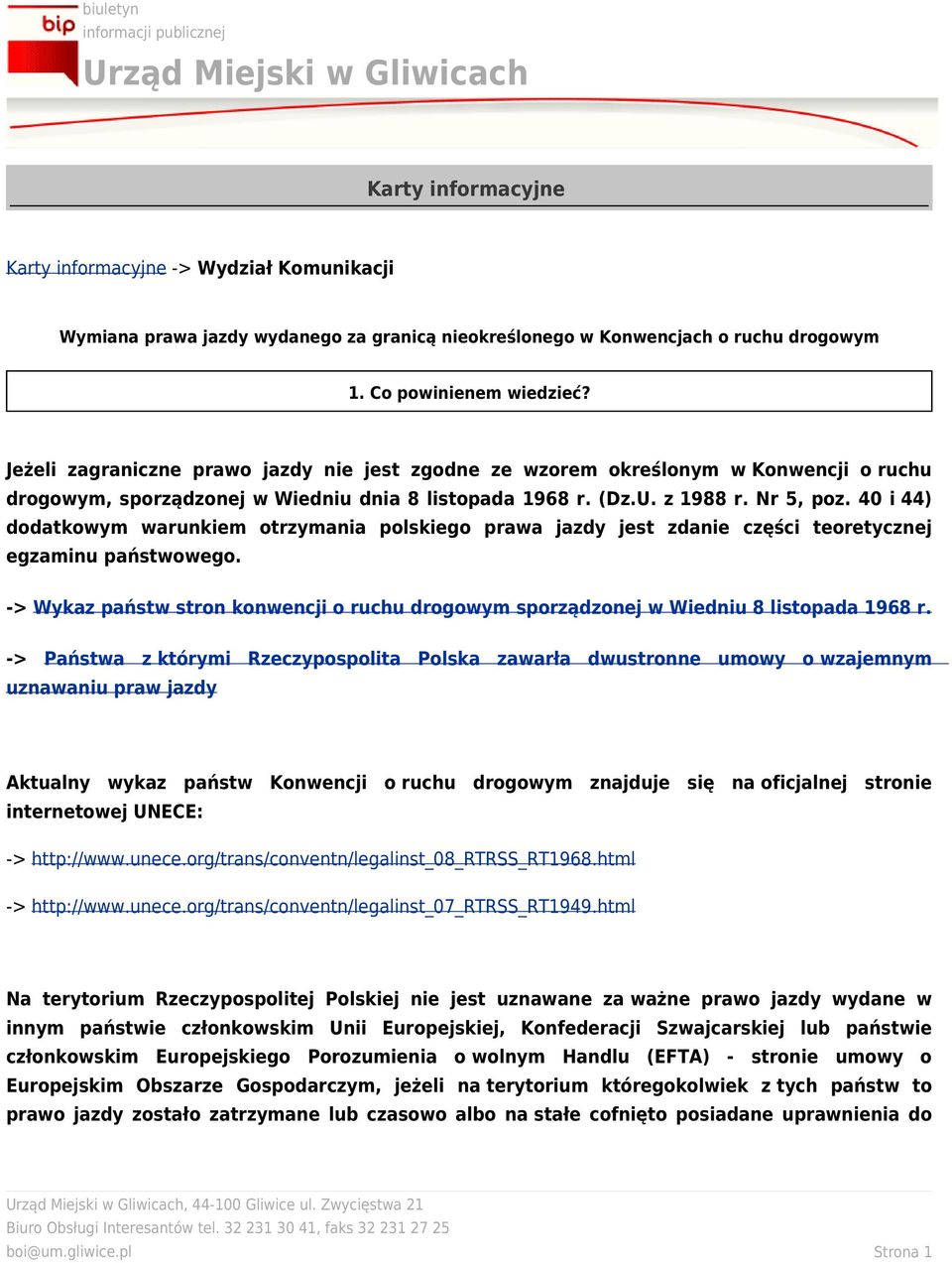 40 i 44) dodatkowym warunkiem otrzymania polskiego prawa jazdy jest zdanie części teoretycznej egzaminu państwowego.