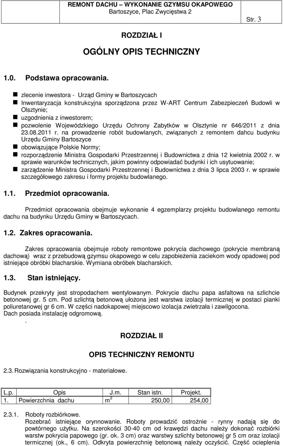 Urzędu Ochrony Zabytków w Olsztynie nr 646/2011 z dnia 23.08.2011 r.