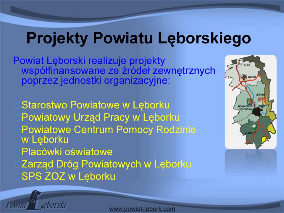 Starostwo Powiatowe w Lęborku Powiatowy Urząd Pracy w Lęborku Powiatowe