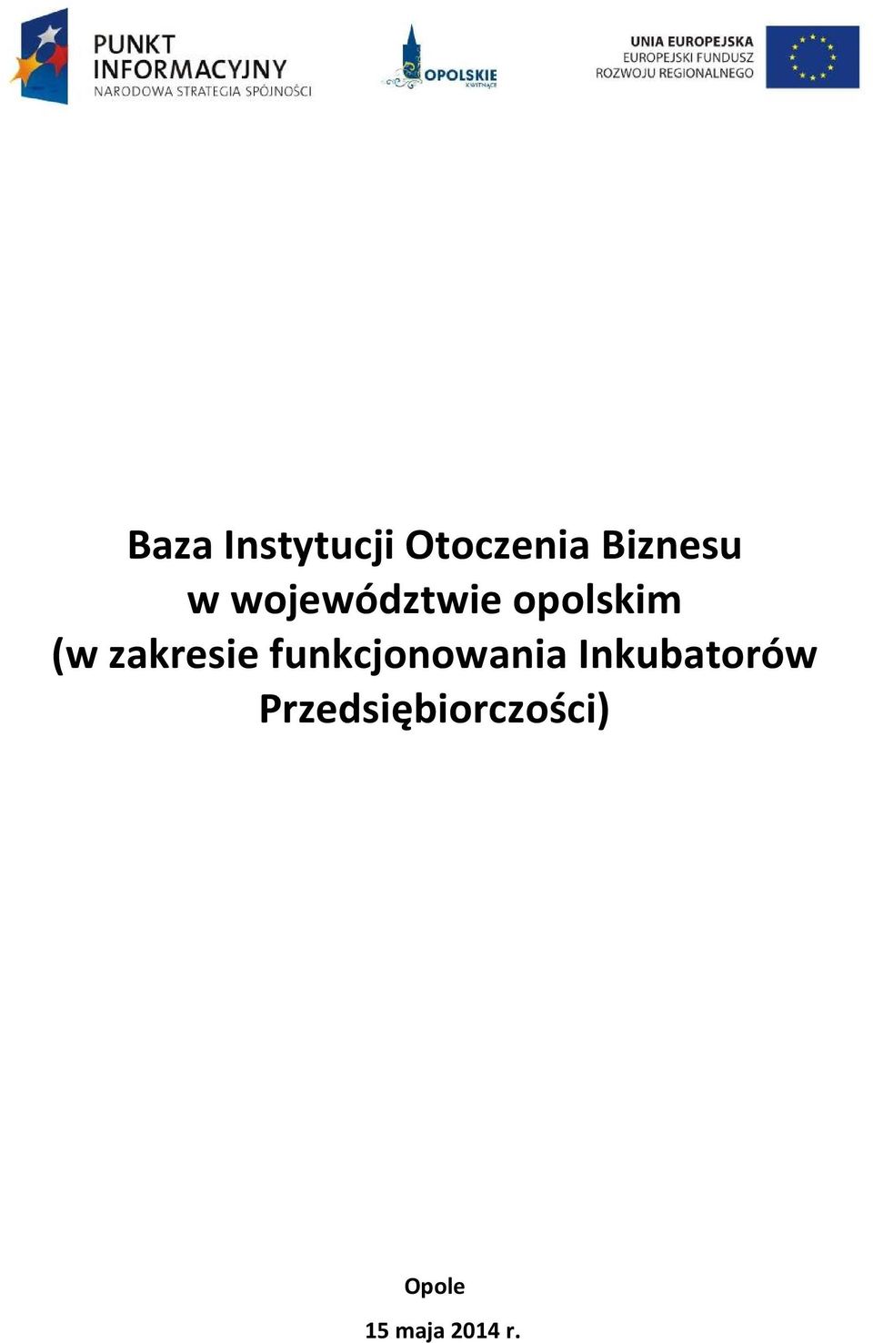 zakresie funkcjonowania