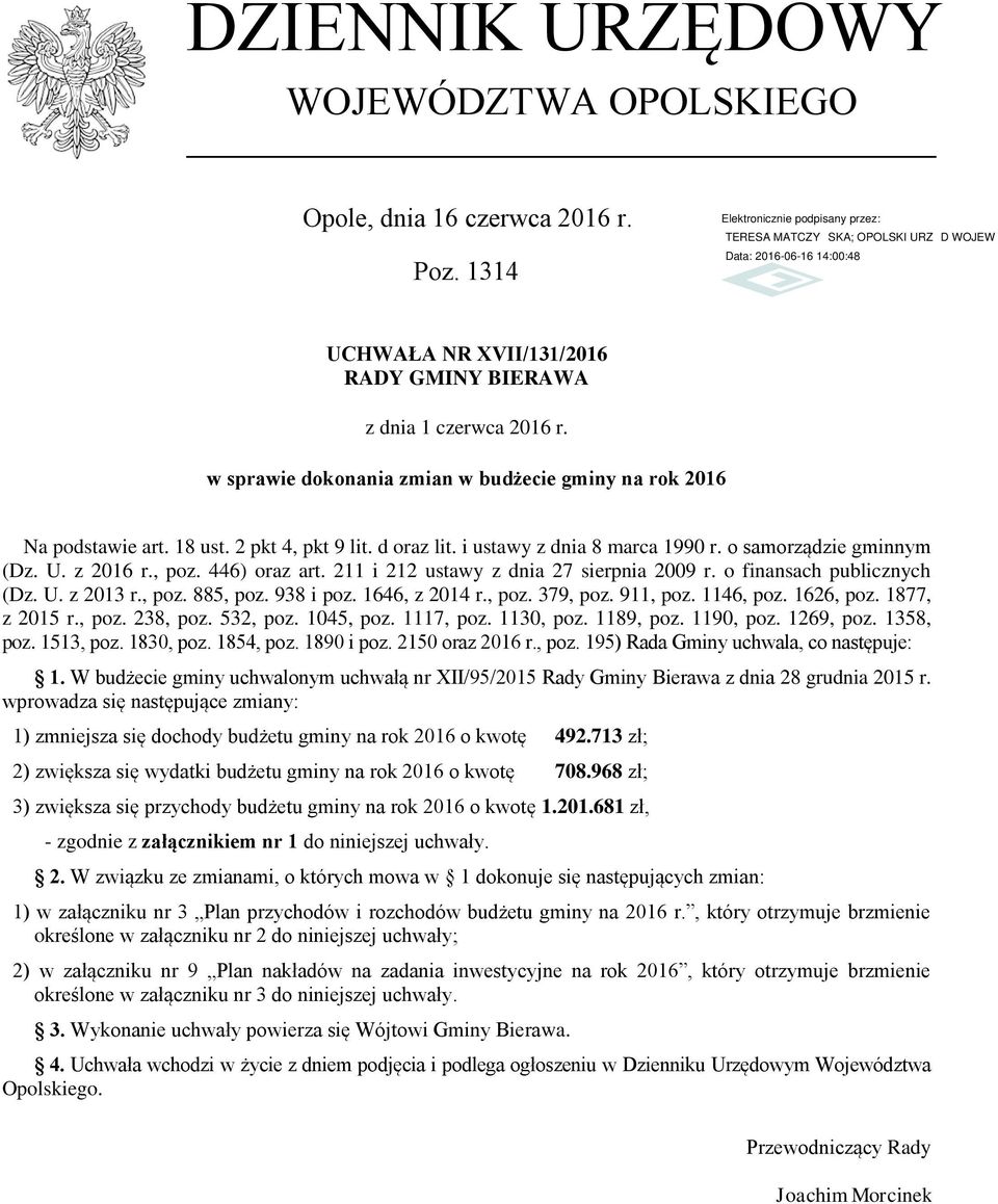 446) oraz art. 211 i 212 ustawy z dnia 27 sierpnia 2009 r. o finansach publicznych (Dz. U. z 2013 r., poz. 885, poz. 938 i poz. 1646, z 2014 r., poz. 379, poz. 911, poz. 1146, poz. 1626, poz.