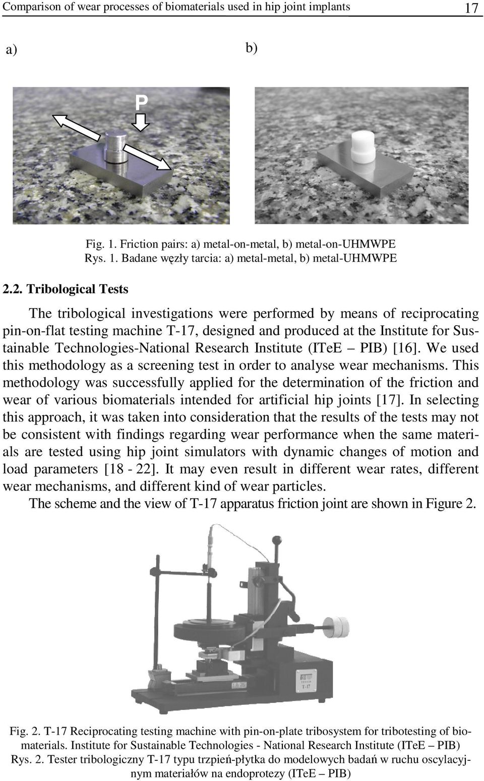 Friction pairs: a) metal-on-metal, b) metal-on-uhmwpe Rys. 1.
