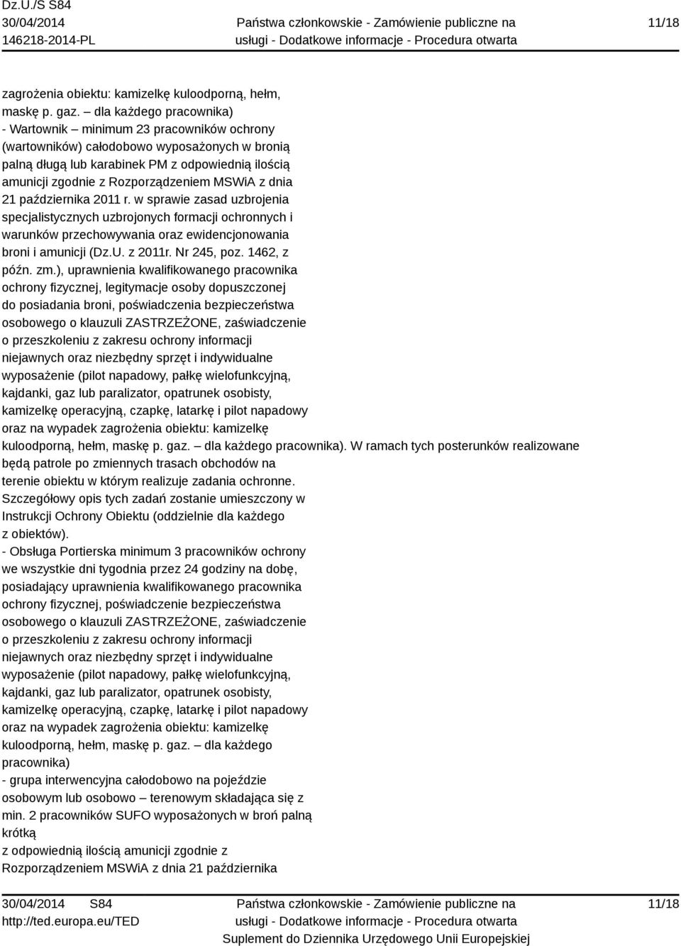 MSWiA z dnia 21 października 2011 r. w sprawie zasad uzbrojenia specjalistycznych uzbrojonych formacji ochronnych i warunków przechowywania oraz ewidencjonowania broni i amunicji (Dz.U. z 2011r.