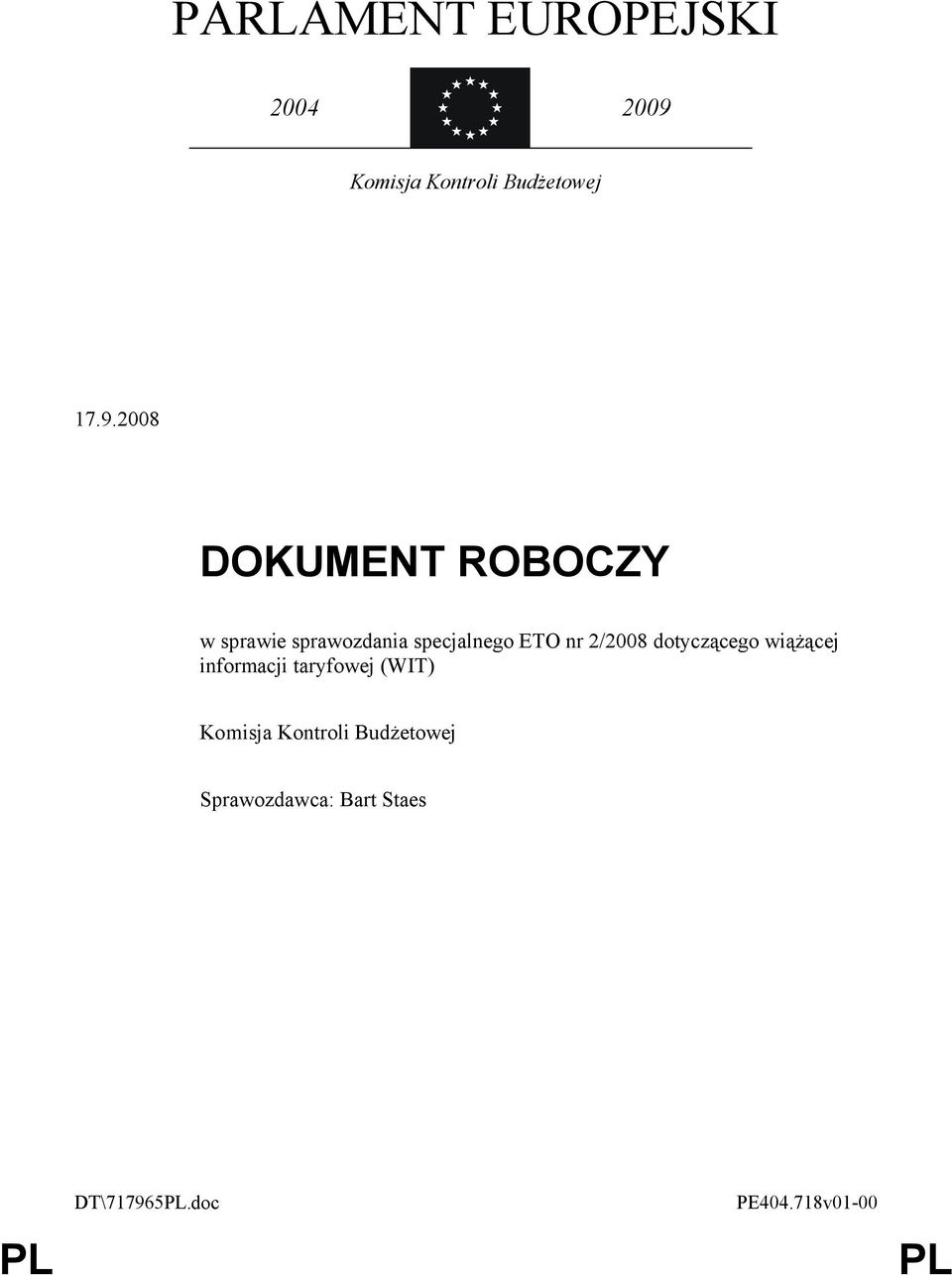 nr 2/2008 dotyczącego wiążącej informacji taryfowej (WIT) Komisja