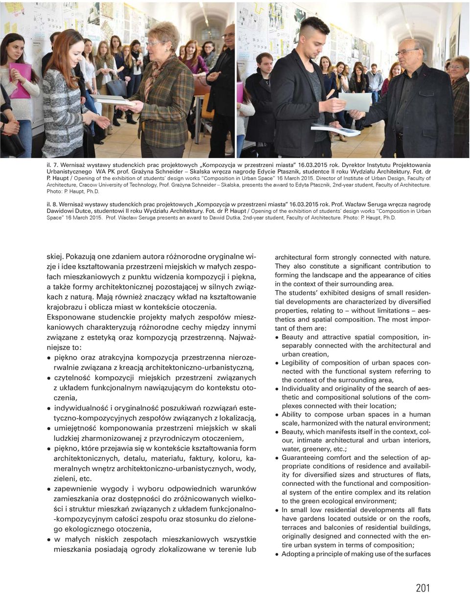 Wernisaż wystawy studenckich prac projektowych Kompozycja w przestrzeni miasta 16.03.2015 rok. Prof. Wacław Seruga wręcza nagrodę Dawidowi Dutce, studentowi II roku Wydziału Architektury. Fot. dr P.