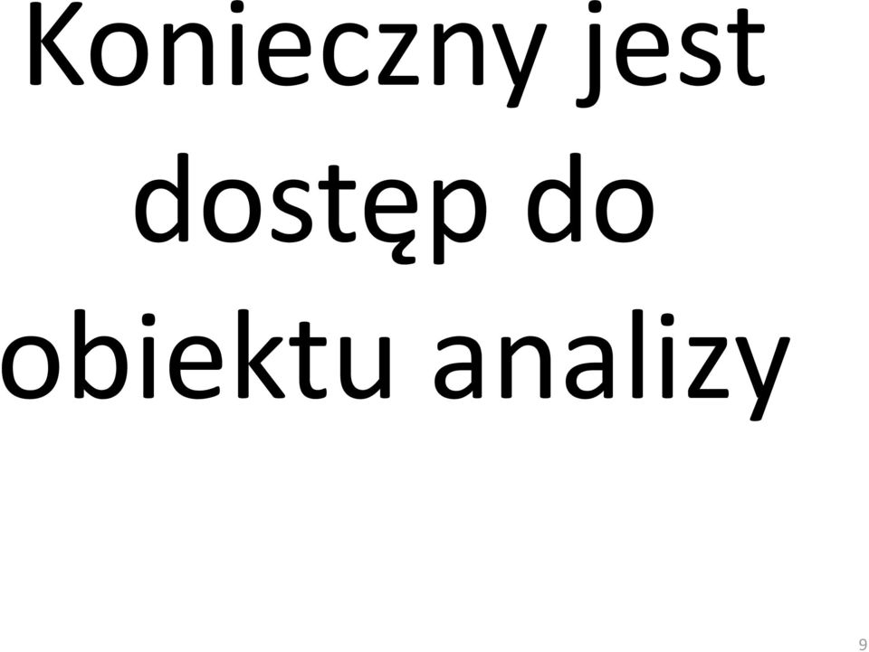 dostęp do