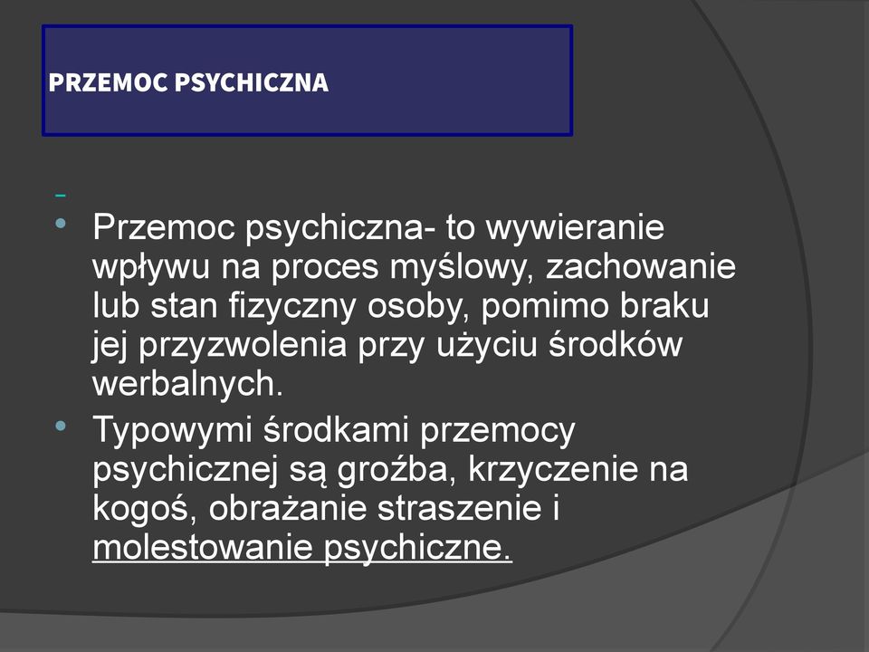 przyzwolenia przy użyciu środków werbalnych.