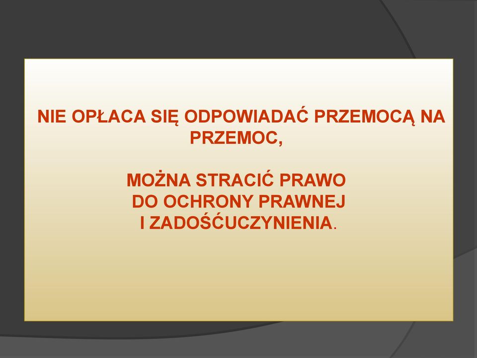 STRACIĆ PRAWO DO OCHRONY