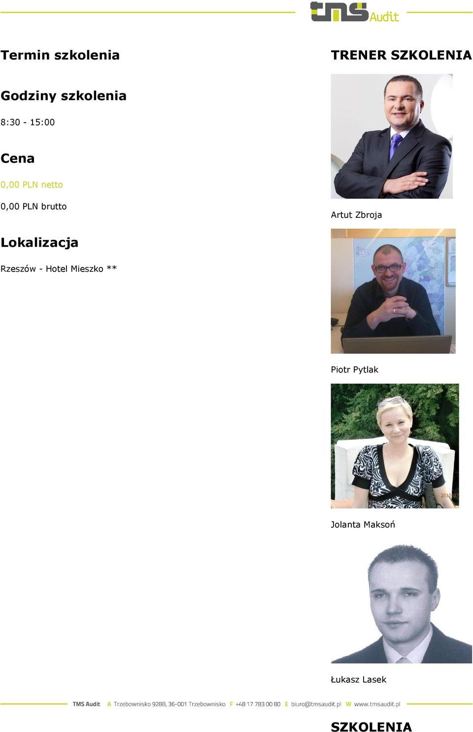 Zbroja Lokalizacja Rzeszów - Hotel Mieszko ** Piotr