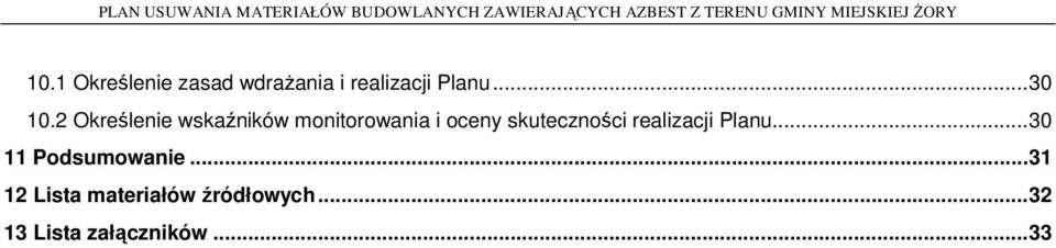 2 Określenie wskaźników monitorowania i oceny