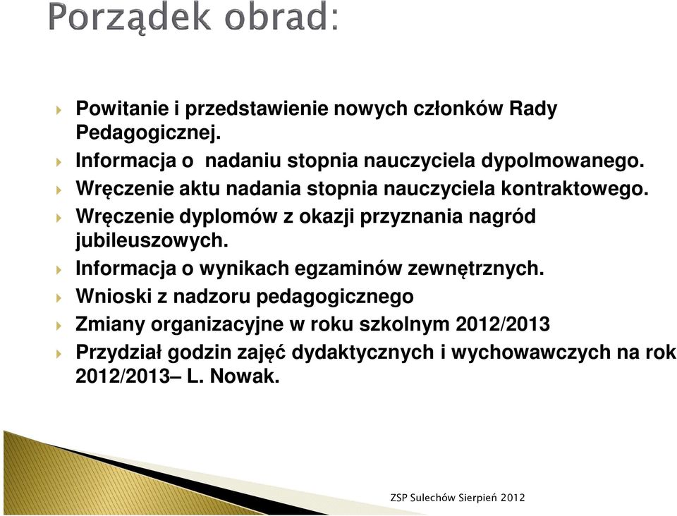 Wręczenie aktu nadania stopnia nauczyciela kontraktowego.