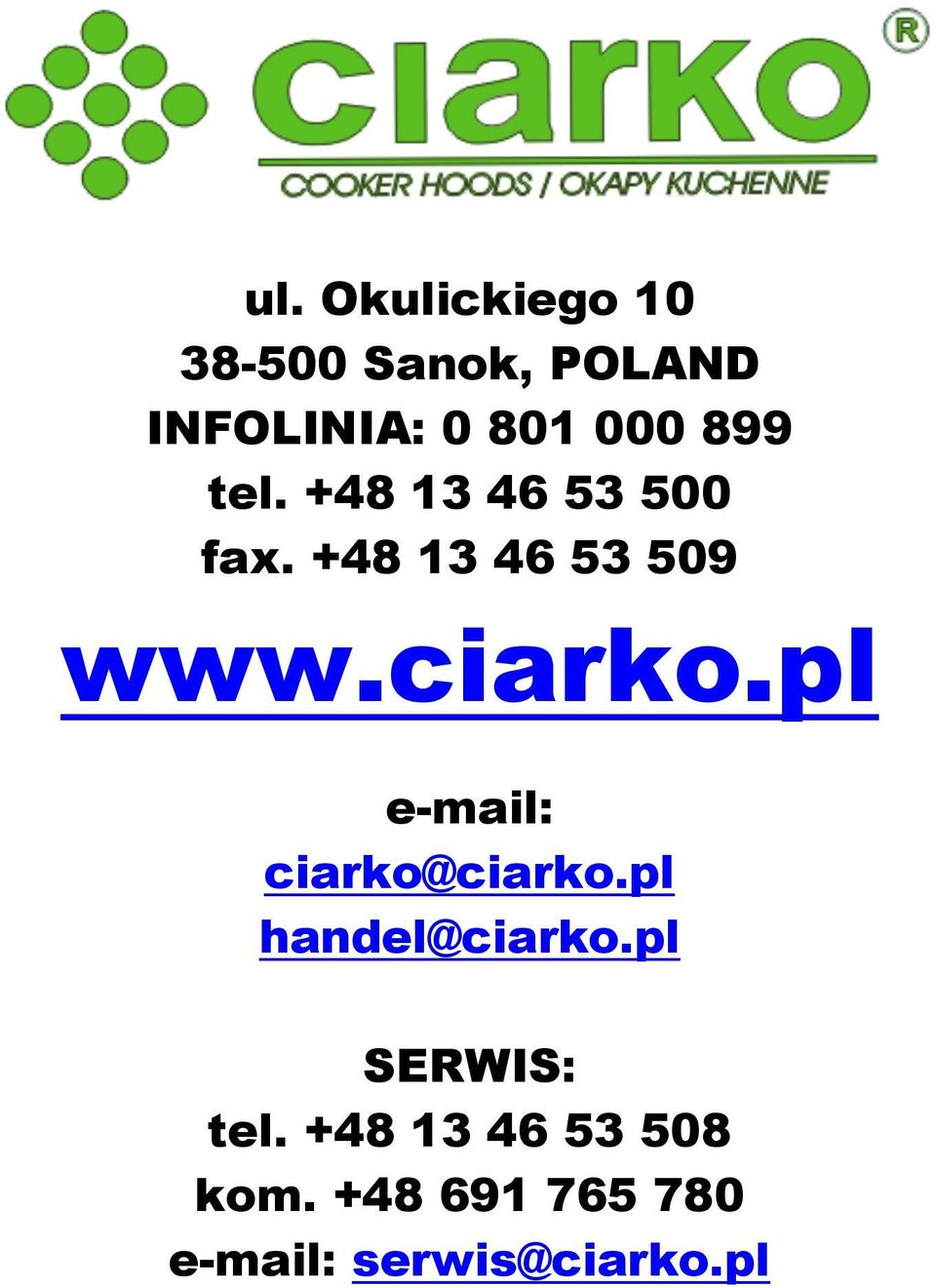 ciarko.pl e-mail: ciarko@ciarko.pl handel@ciarko.