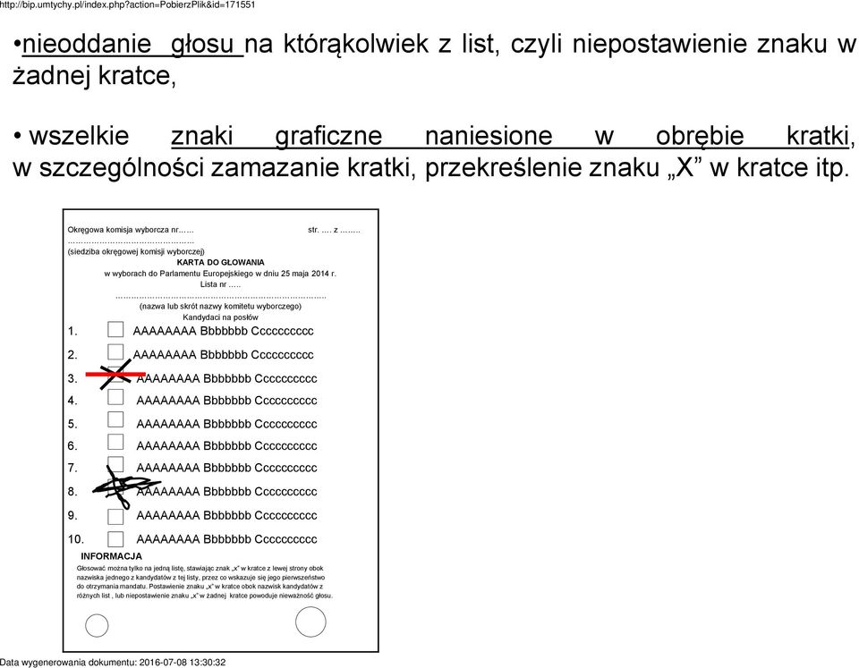 ... (nazwa lub skrót nazwy komitetu wyborczego) Kandydaci na posłów 1. AAAAAAAA Bbbbbbb Cccccccccc 2. AAAAAAAA Bbbbbbb Cccccccccc 3. AAAAAAAA Bbbbbbb Cccccccccc 4. AAAAAAAA Bbbbbbb Cccccccccc 5.