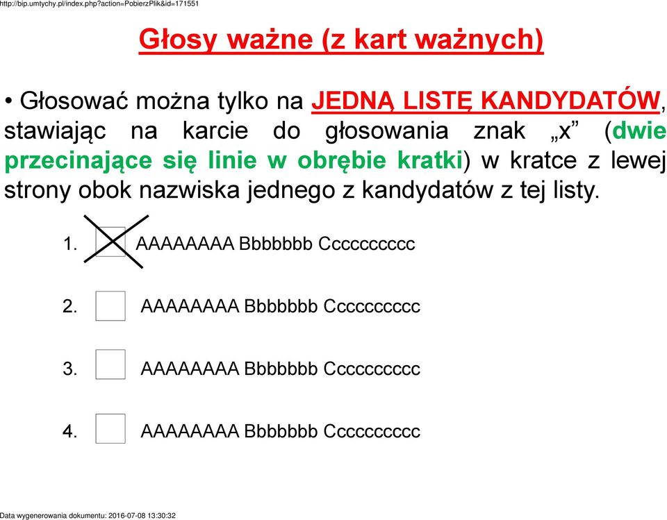 lewej strony obok nazwiska jednego z kandydatów z tej listy. 1.