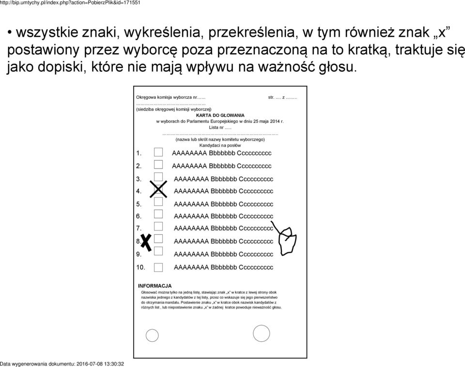 ... (nazwa lub skrót nazwy komitetu wyborczego) Kandydaci na posłów 1. AAAAAAAA Bbbbbbb Cccccccccc 2. AAAAAAAA Bbbbbbb Cccccccccc 3. AAAAAAAA Bbbbbbb Cccccccccc 4. AAAAAAAA Bbbbbbb Cccccccccc 5.