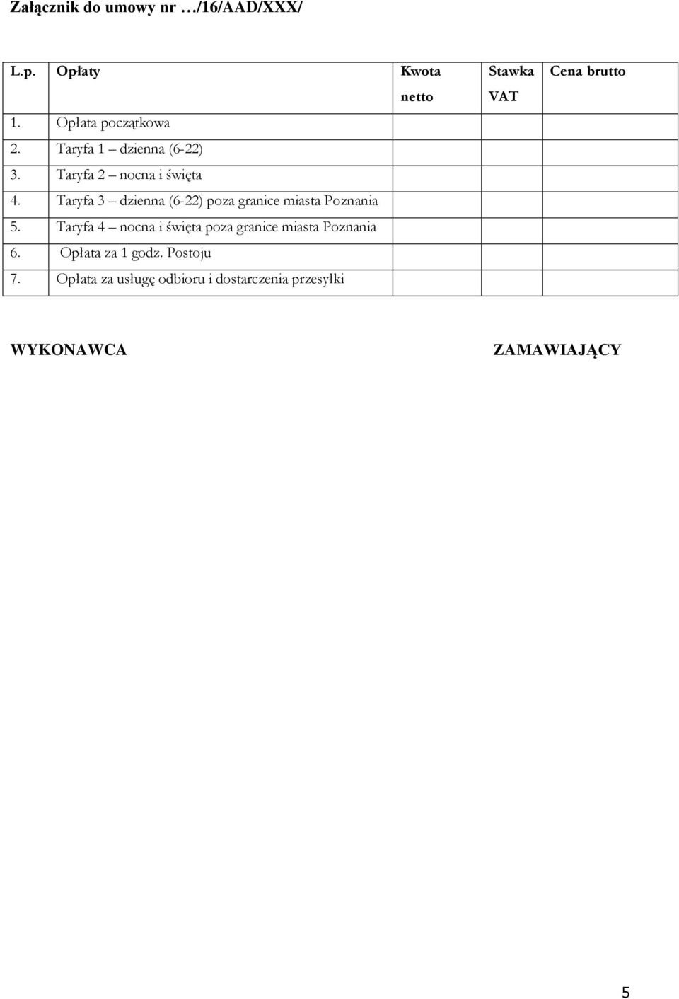 Taryfa 3 dzienna (6-22) poza granice miasta Poznania 5.