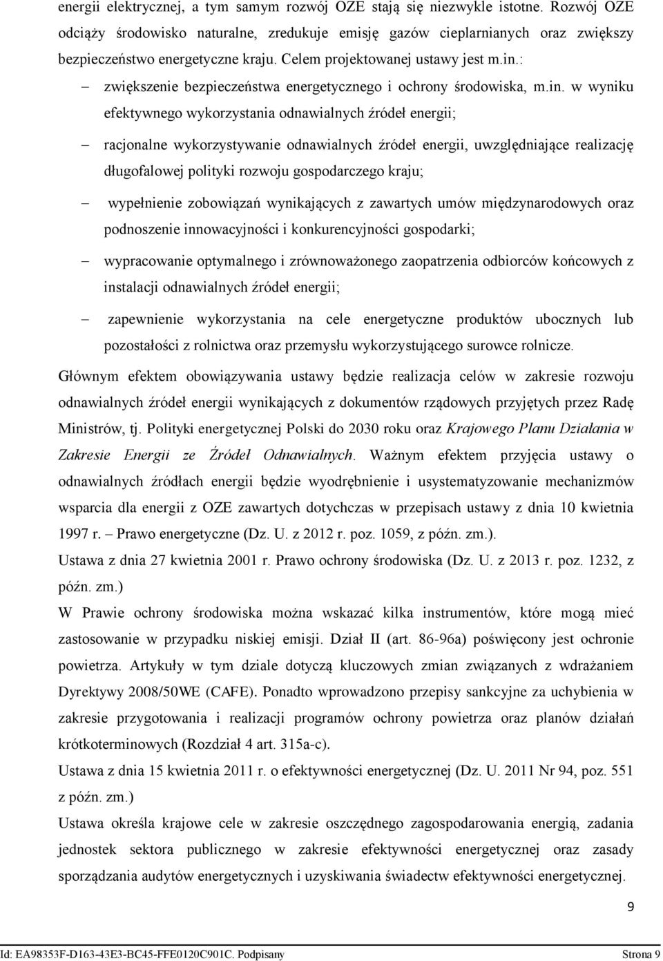 : zwiększenie bezpieczeństwa energetycznego i ochrony środowiska, m.in.