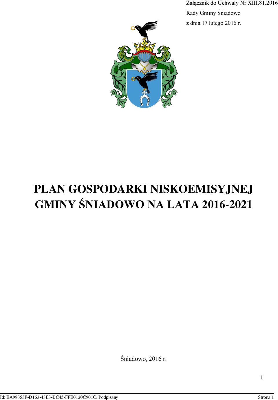 PLAN GOSPODARKI NISKOEMISYJNEJ GMINY ŚNIADOWO NA LATA