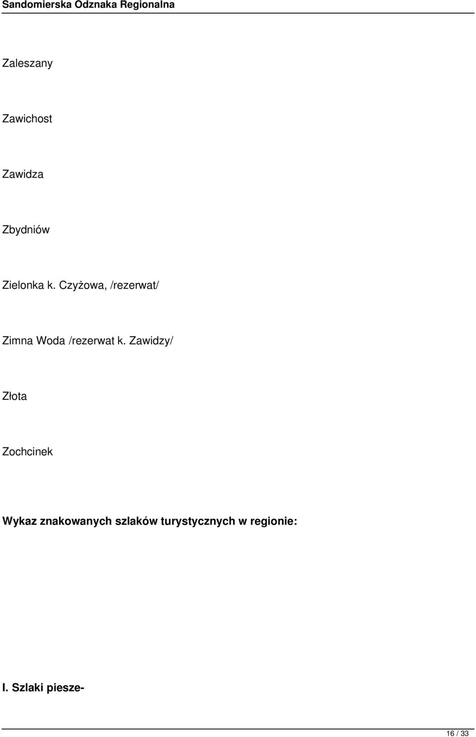 Zawidzy/ Złota Zochcinek Wykaz znakowanych