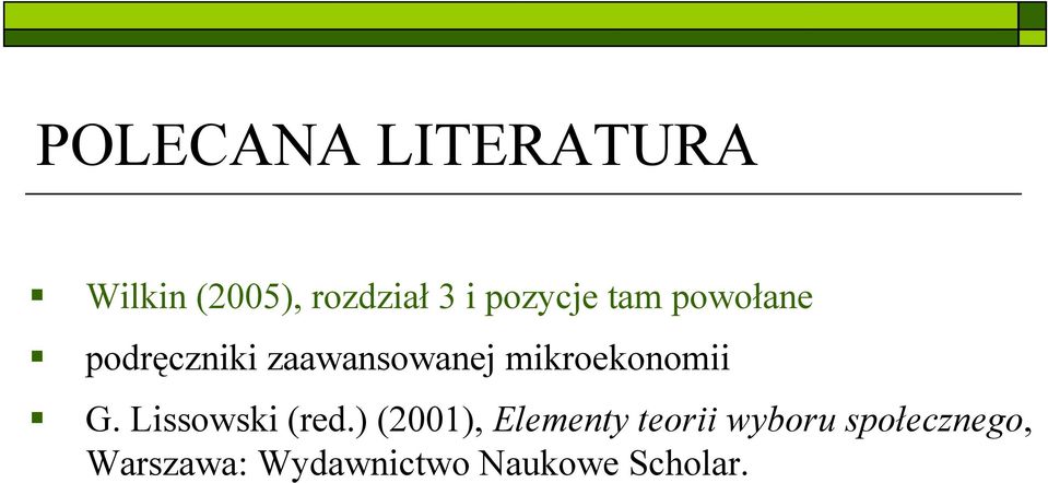 mikroekonomii G. Lissowski (red.