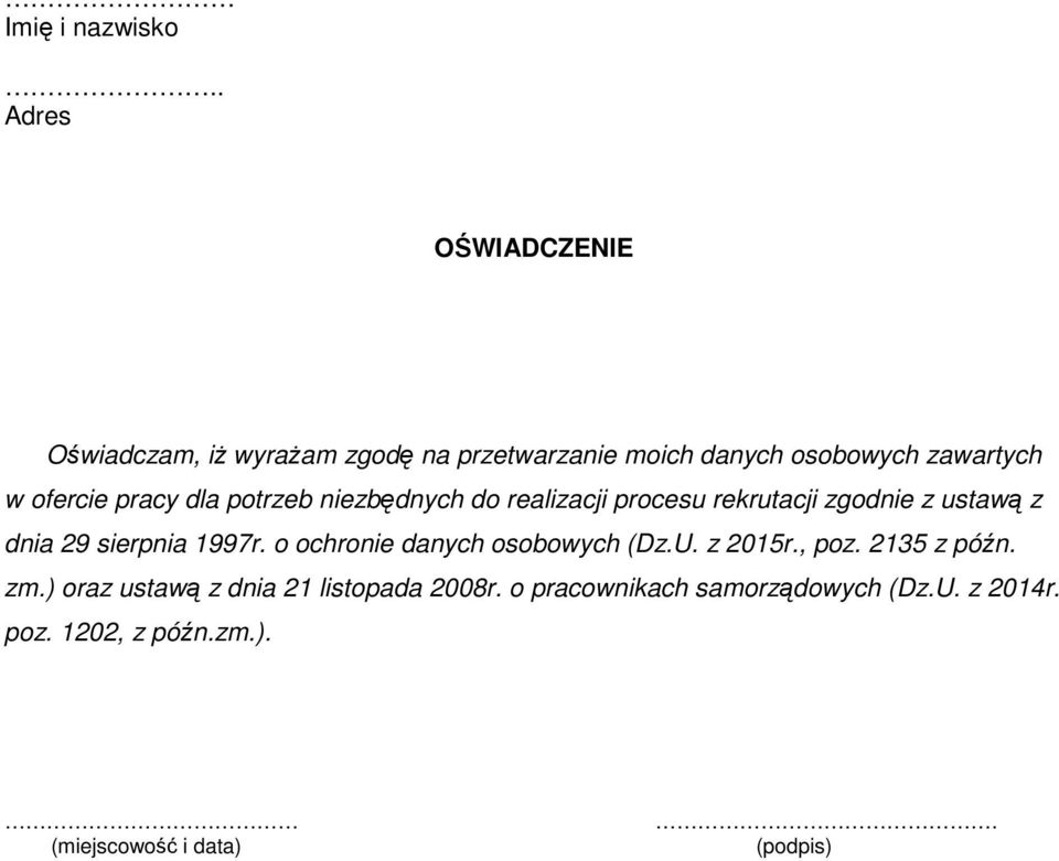 ofercie pracy dla potrzeb niezbędnych do realizacji procesu rekrutacji zgodnie z ustawą z dnia 29