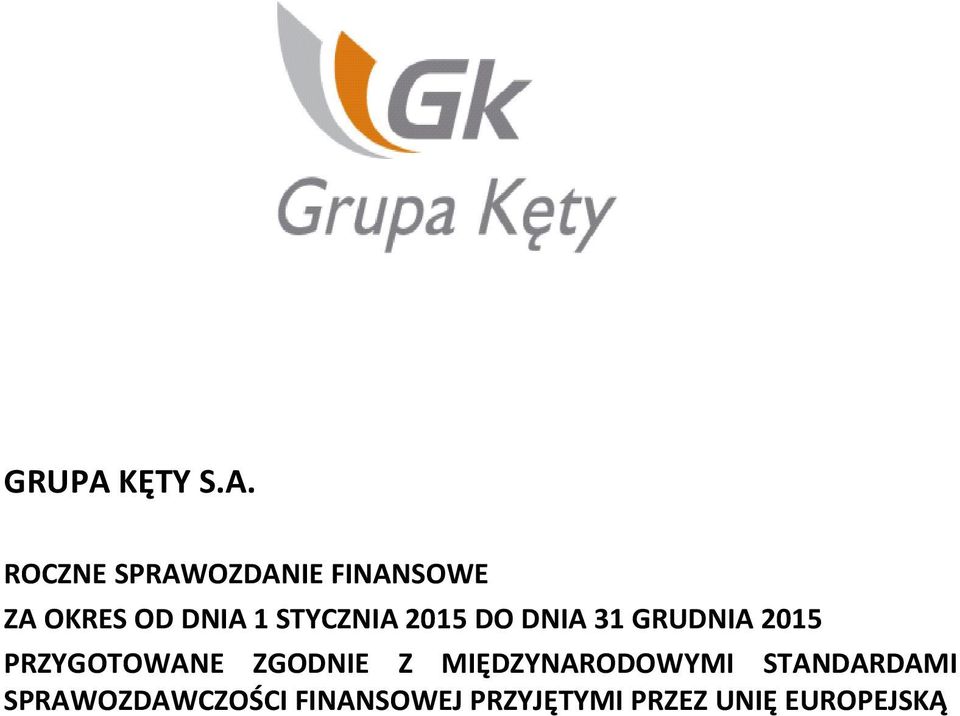 PRZYGOTOWANE ZGODNIE Z MIĘDZYNARODOWYMI