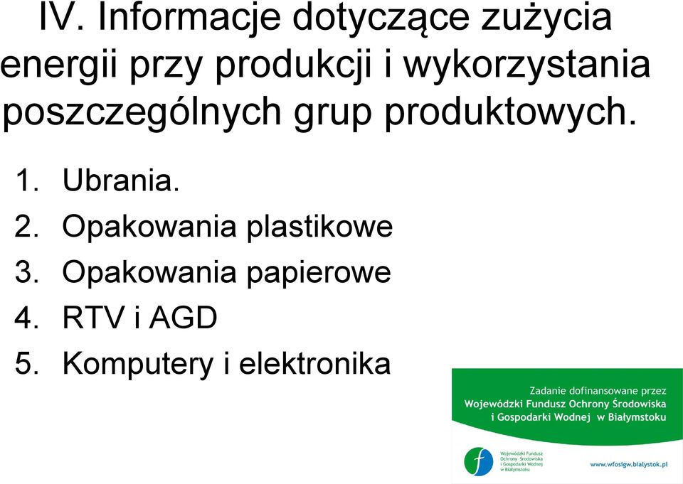 produktowych. 1. Ubrania. 2.