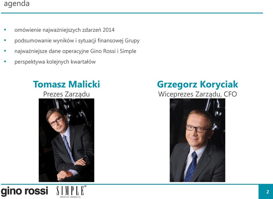 operacyjne Gino Rossi i Simple perspektywa kolejnych kwartałów