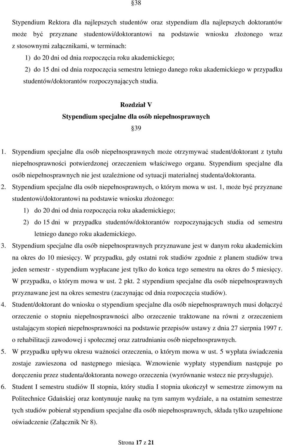 Rozdział V Stypendium specjalne dla osób niepełnosprawnych 39 1.