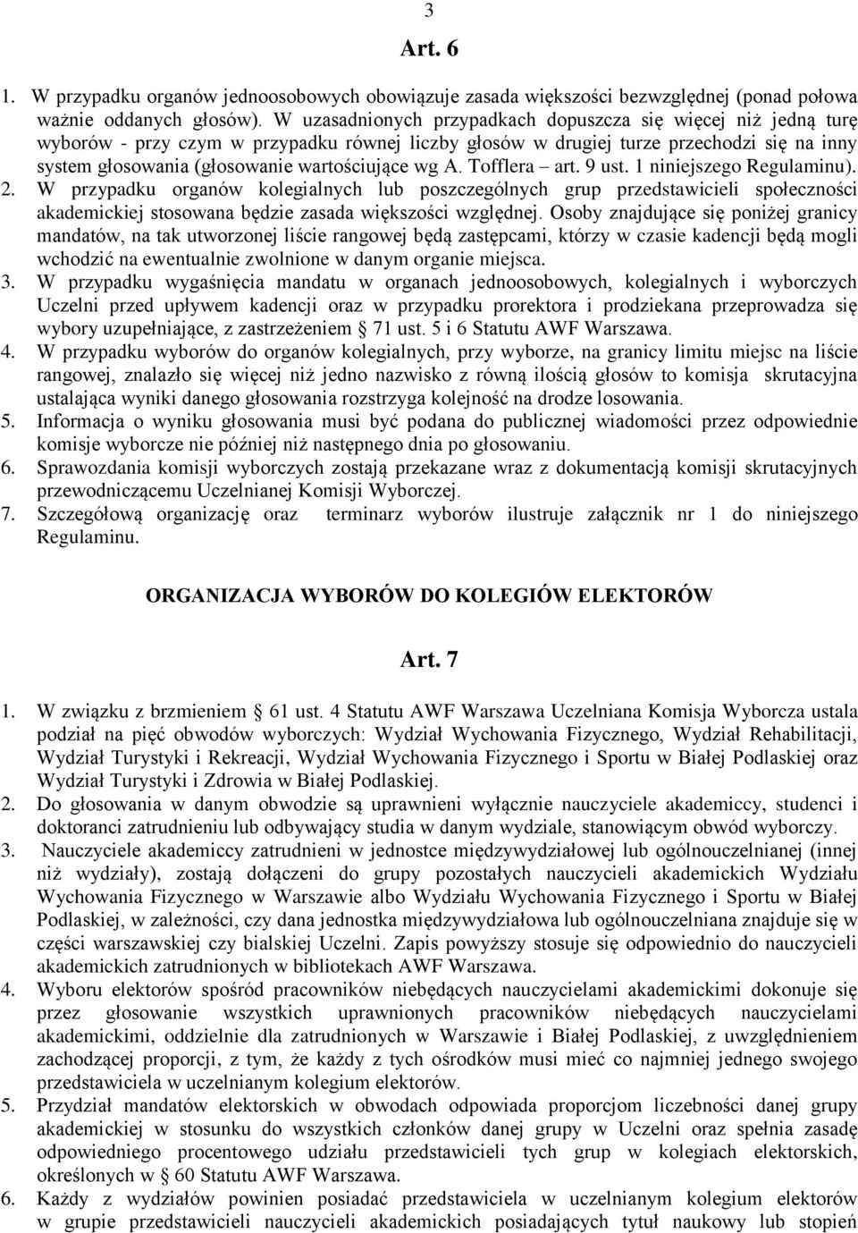 wg A. Tofflera art. 9 ust. 1 niniejszego Regulaminu). 2.