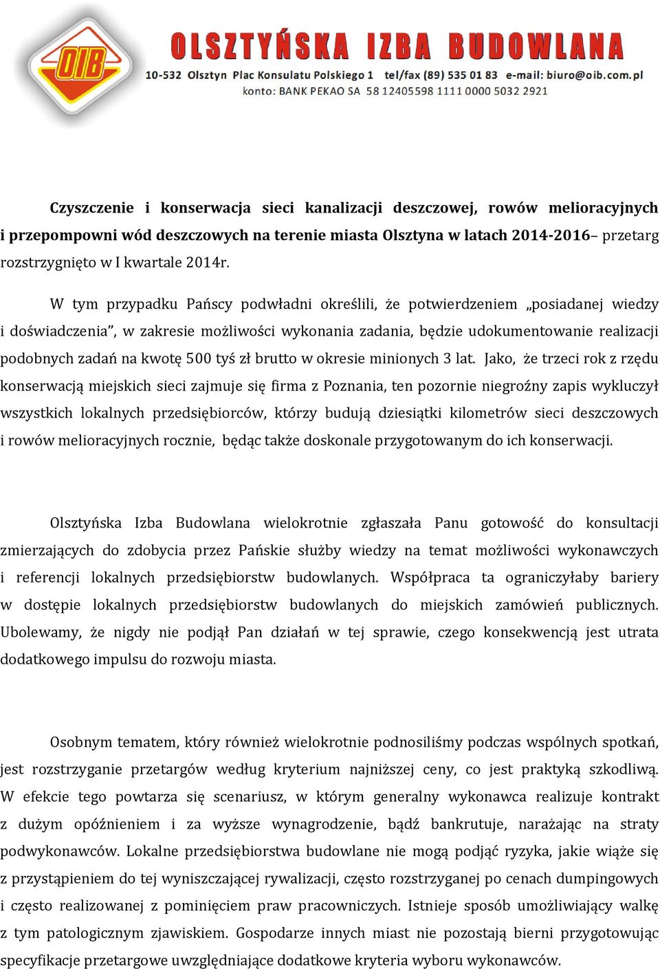 500 tyś zł brutto w okresie minionych 3 lat.