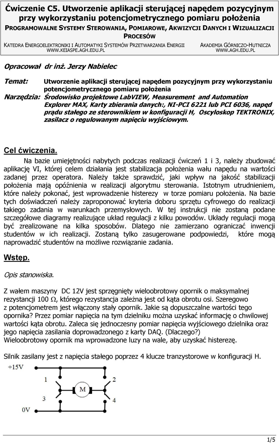 ENERGOELEKTRONIKI I AUTOMATYKI SYSTEMÓW PRZETWARZANIA ENERGII WWW.KEIASPE.AGH.EDU.