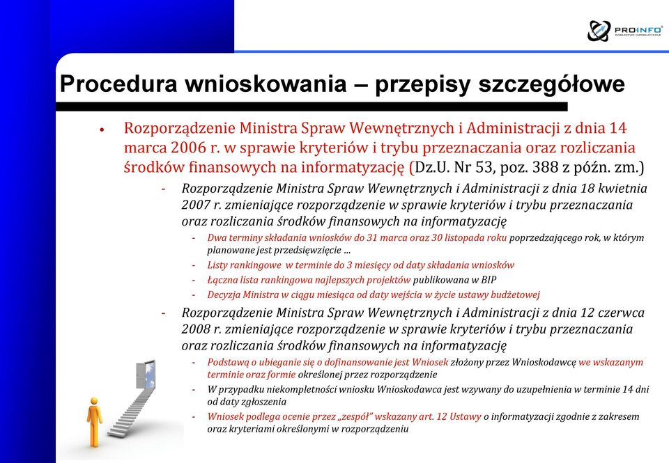 ) - Rozporządzenie Ministra Spraw Wewnętrznych i Administracji z dnia 18 kwietnia 2007 r.