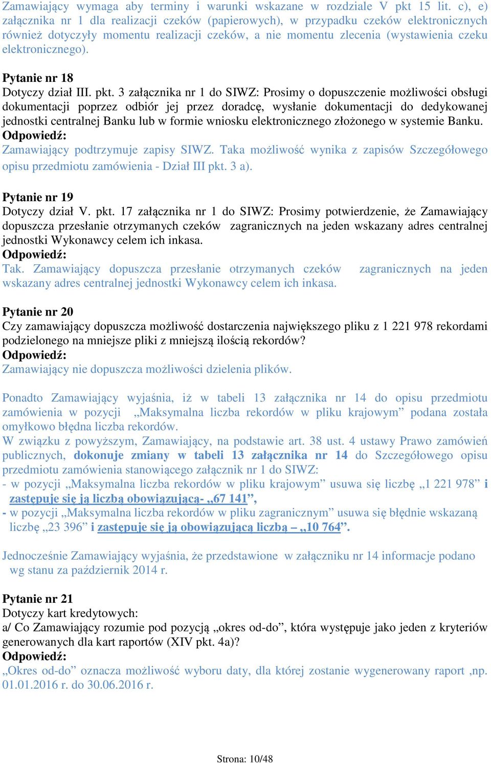 Pytanie nr 18 Dotyczy dział III. pkt.