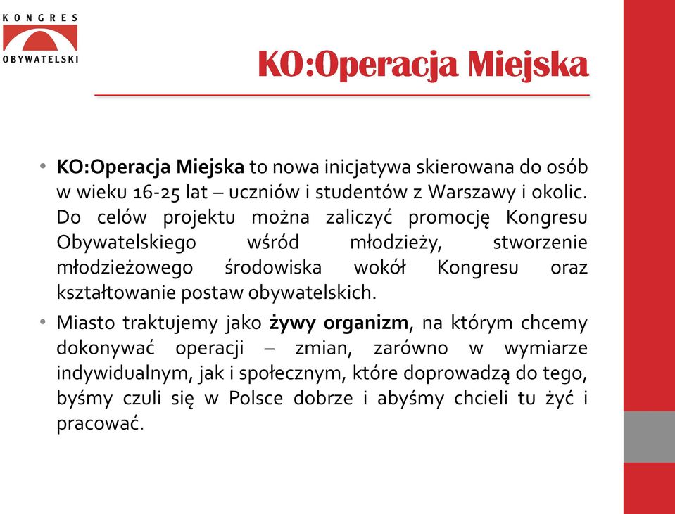Kongresu oraz kształtowanie postaw obywatelskich.