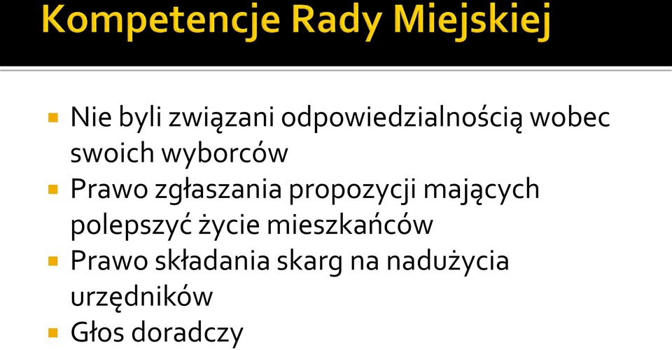 mających polepszyć życie mieszkańców Prawo