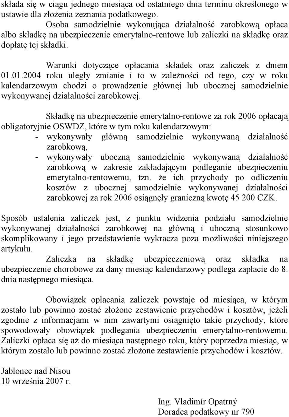 Warunki dotyczące opłacania składek oraz zaliczek z dniem 01.