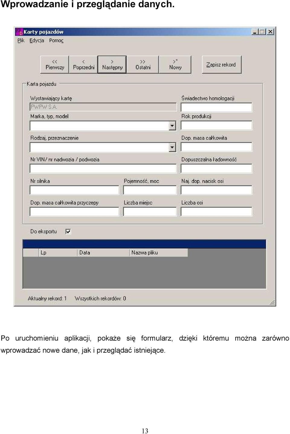 formularz, dzięki któremu można zarówno